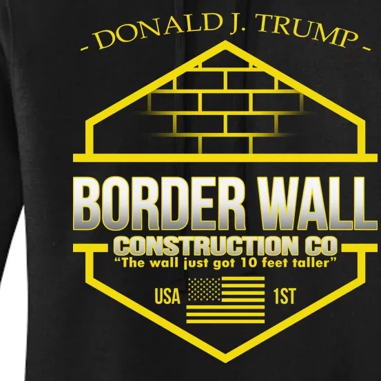 Donald Trump Border Wall Construction Co Women's Pullover Hoodie