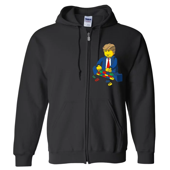 Donald Trump Building a Wall out of Toys Full Zip Hoodie