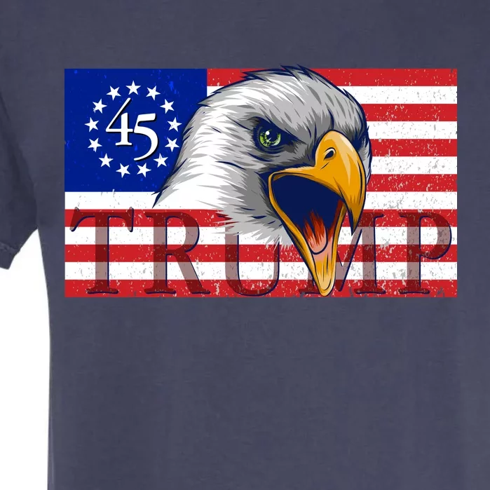 Donald Trump Eagle Betsy Ross Flag Garment-Dyed Heavyweight T-Shirt