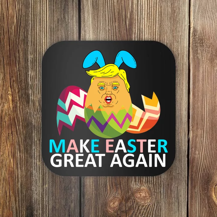 Donald Trump Egg Make Easter Great Again Coaster