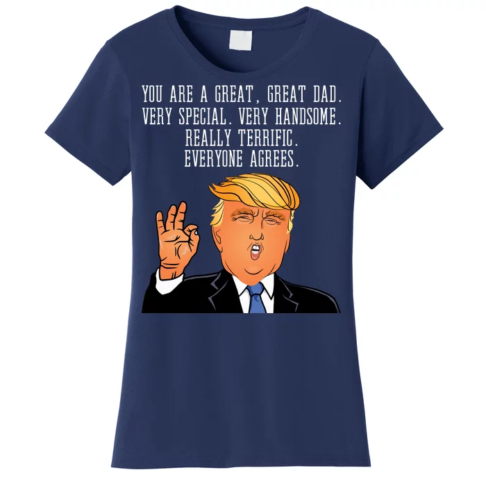 Donald Trump Father s Day Women's T-Shirt