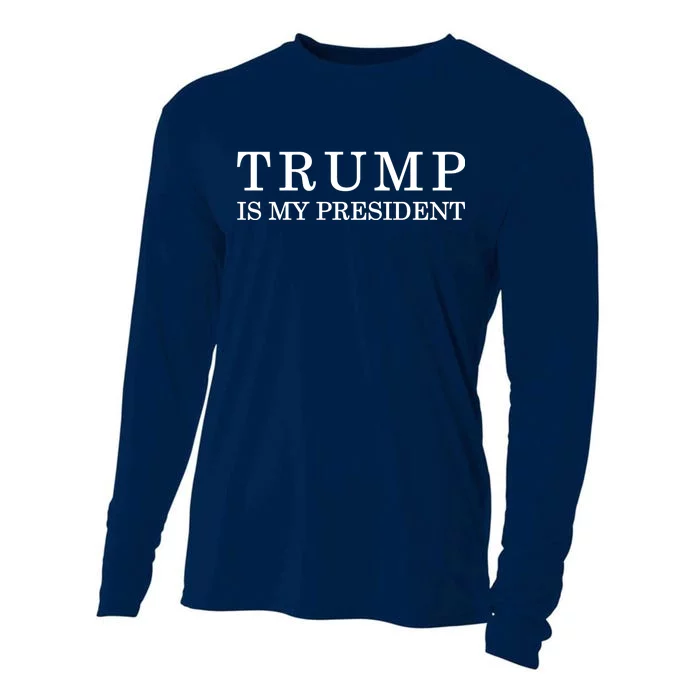 Donald Trump Is My President 45th POTUS Cooling Performance Long Sleeve Crew