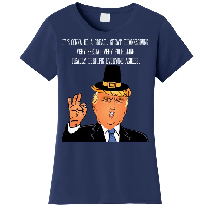 Donald Trump It's Gonna Be A Great Thanksgiving Women's T-Shirt