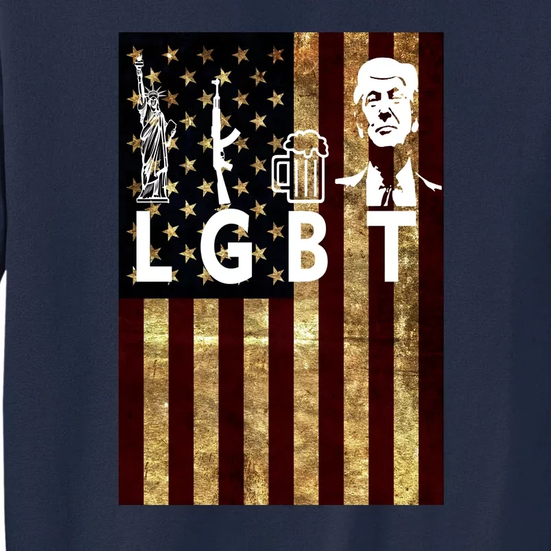 Donald Trump LGBT Liberity Guns Beer Trump USA Flag Tall Sweatshirt