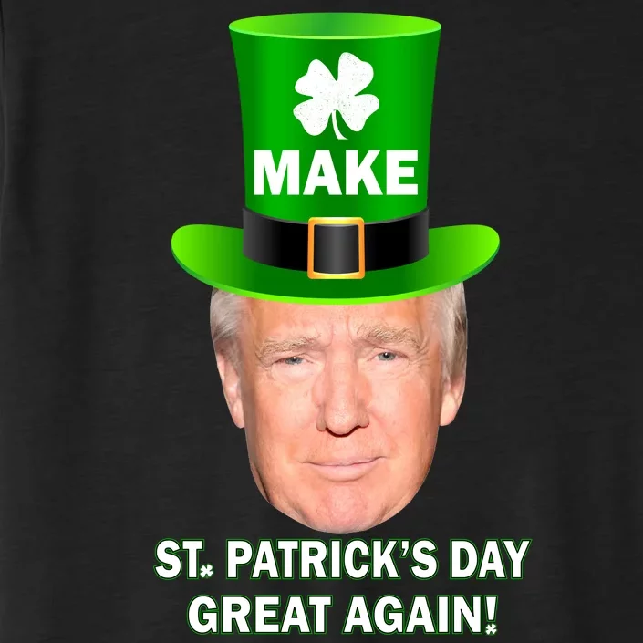 Donald Trump Make St. Patrick's Day Great Again ChromaSoft Performance T-Shirt