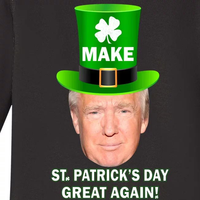 Donald Trump Make St. Patrick's Day Great Again Baby Long Sleeve Bodysuit