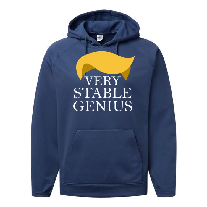 Donald Trump Very Stable Genius Performance Fleece Hoodie