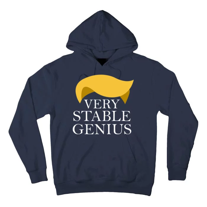 Donald Trump Very Stable Genius Tall Hoodie