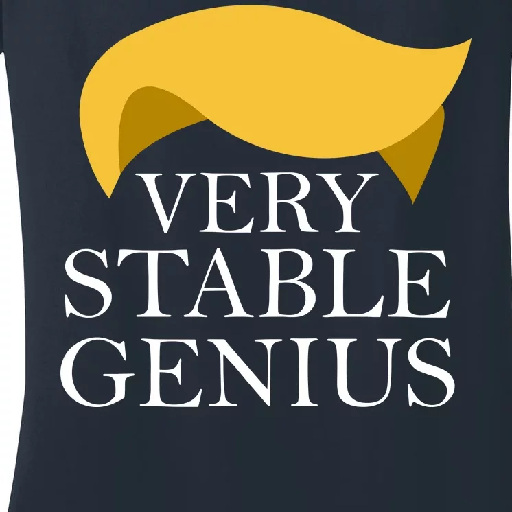 Donald Trump Very Stable Genius Women's V-Neck T-Shirt