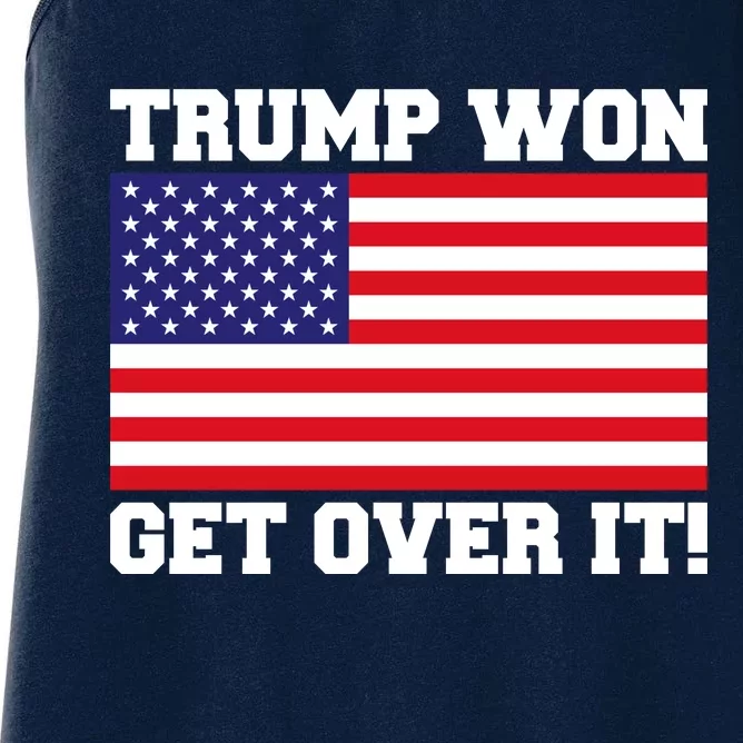 Donald Trump Won Get Over It! USA Flag 45th President Women's Racerback Tank