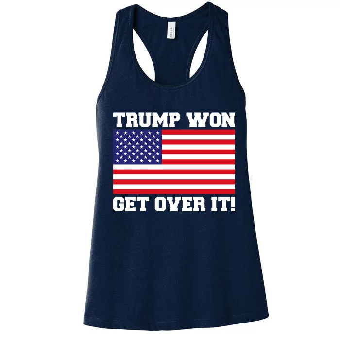 Donald Trump Won Get Over It! USA Flag 45th President Women's Racerback Tank