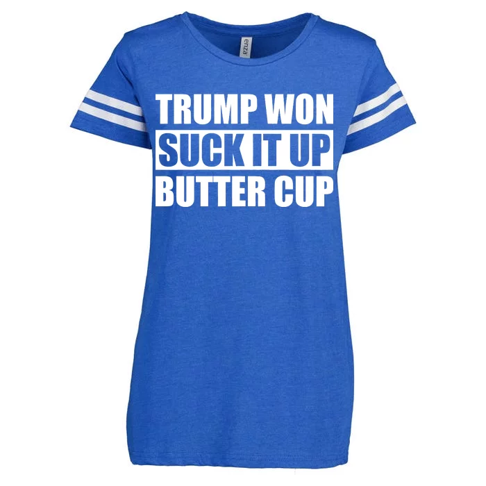 Donald Trump Won Suck It Up Butter Cup President Enza Ladies Jersey Football T-Shirt