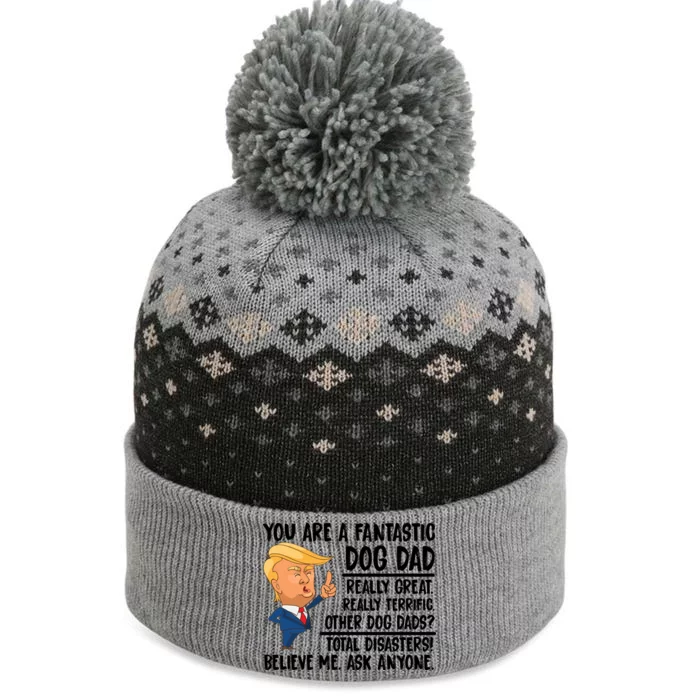 Donald Trump You Are A Fantastic Dog Dad The Baniff Cuffed Pom Beanie