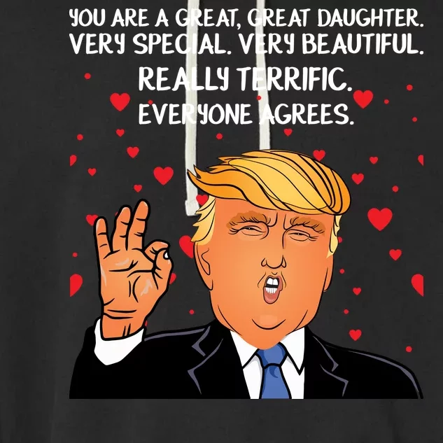 Donald Trump Your A Great Daughter Garment-Dyed Fleece Hoodie