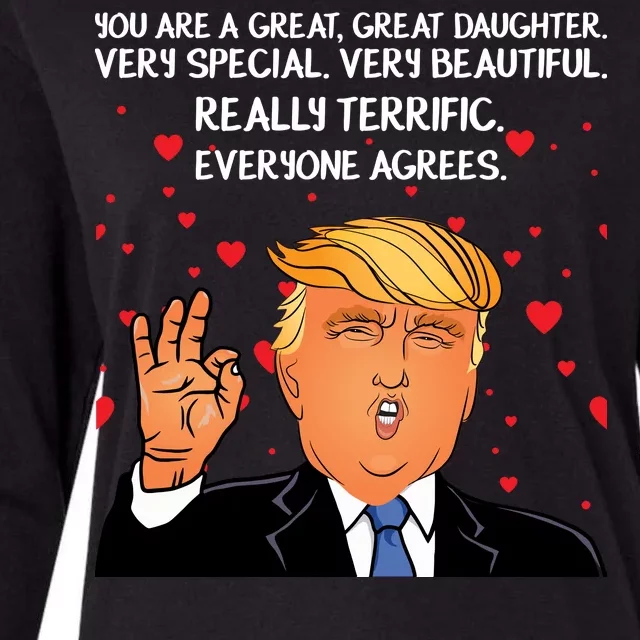 Donald Trump Your A Great Daughter Womens Cotton Relaxed Long Sleeve T-Shirt