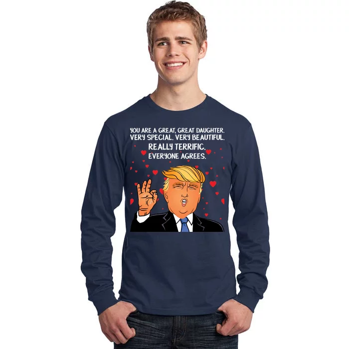 Donald Trump Your A Great Daughter Tall Long Sleeve T-Shirt