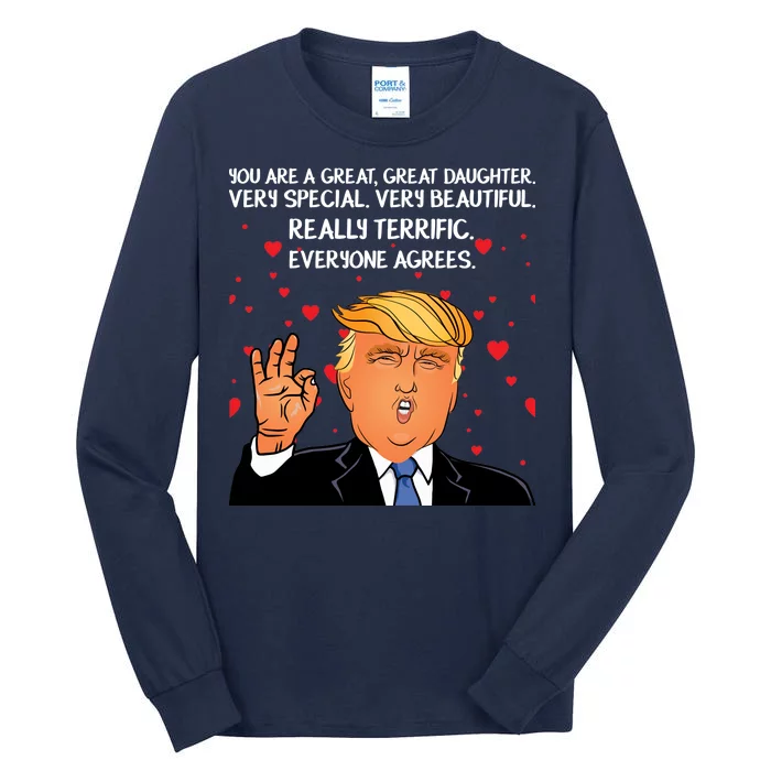 Donald Trump Your A Great Daughter Tall Long Sleeve T-Shirt