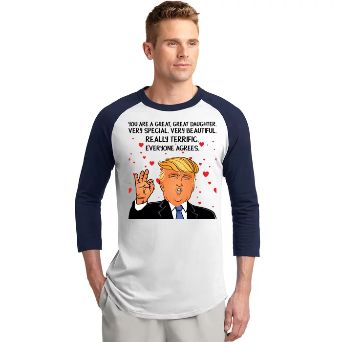 Donald Trump Your A Great Daughter Baseball Sleeve Shirt