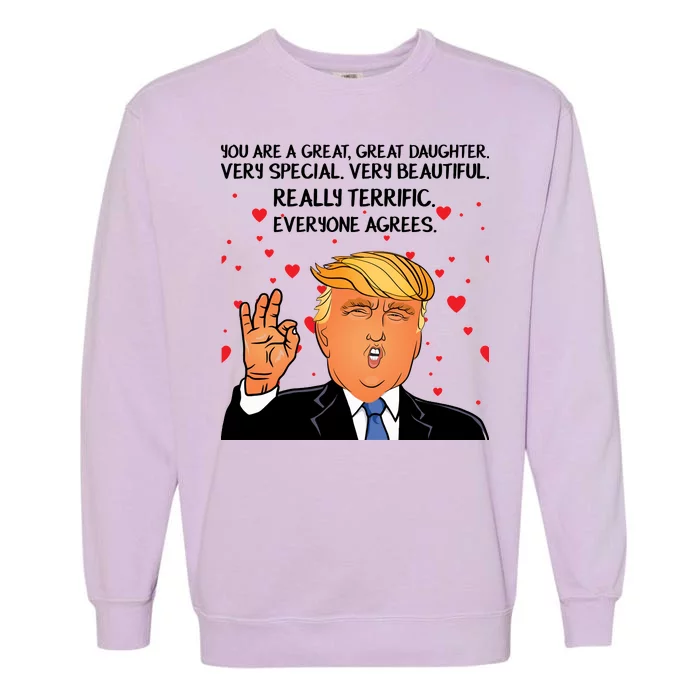 Donald Trump Your A Great Daughter Garment-Dyed Sweatshirt