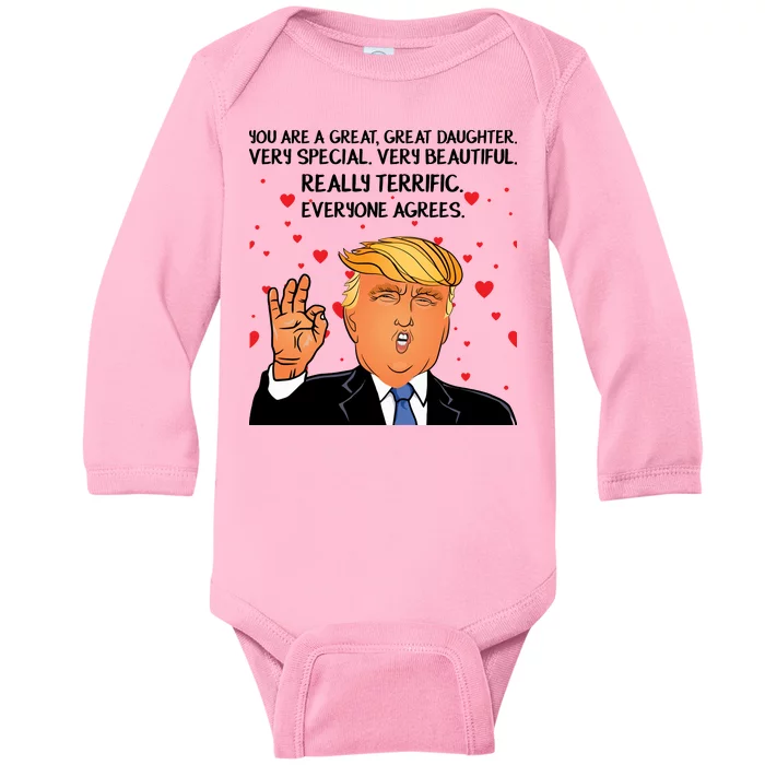 Donald Trump Your A Great Daughter Baby Long Sleeve Bodysuit