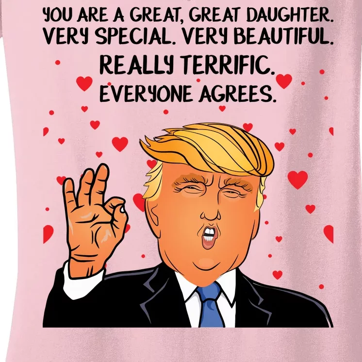 Donald Trump Your A Great Daughter Women's V-Neck T-Shirt