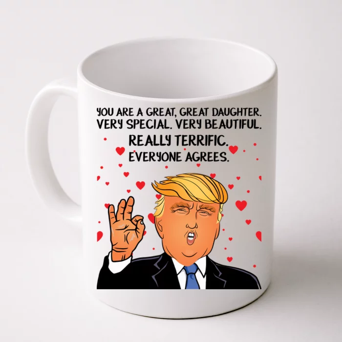 Donald Trump Your A Great Daughter Front & Back Coffee Mug