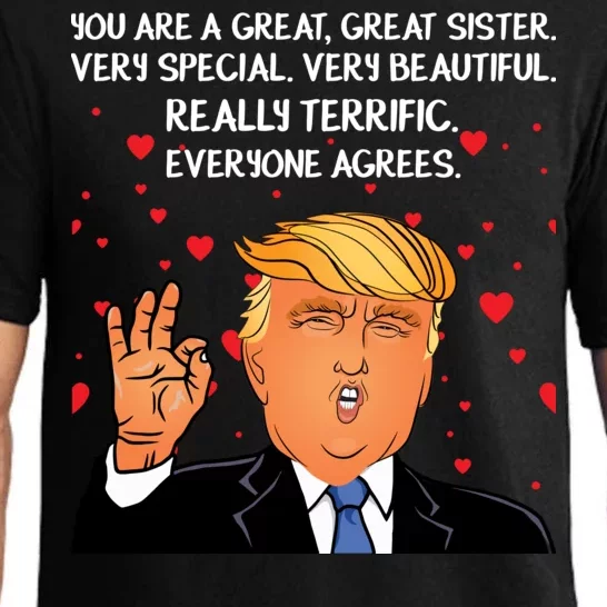 Donald Trump Your A Great Sister Pajama Set