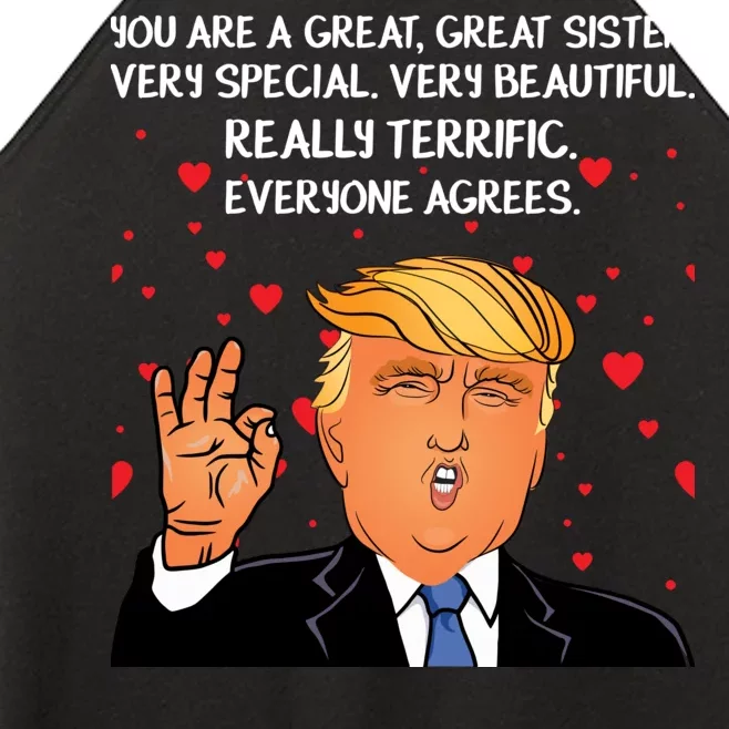 Donald Trump Your A Great Sister Women’s Perfect Tri Rocker Tank