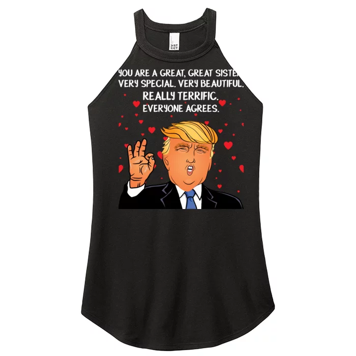 Donald Trump Your A Great Sister Women’s Perfect Tri Rocker Tank