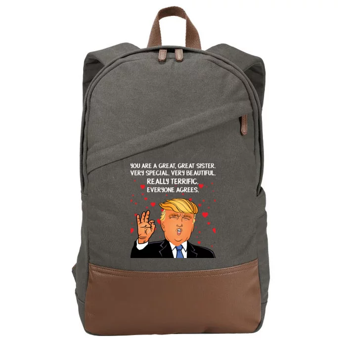 Donald Trump Your A Great Sister Cotton Canvas Backpack