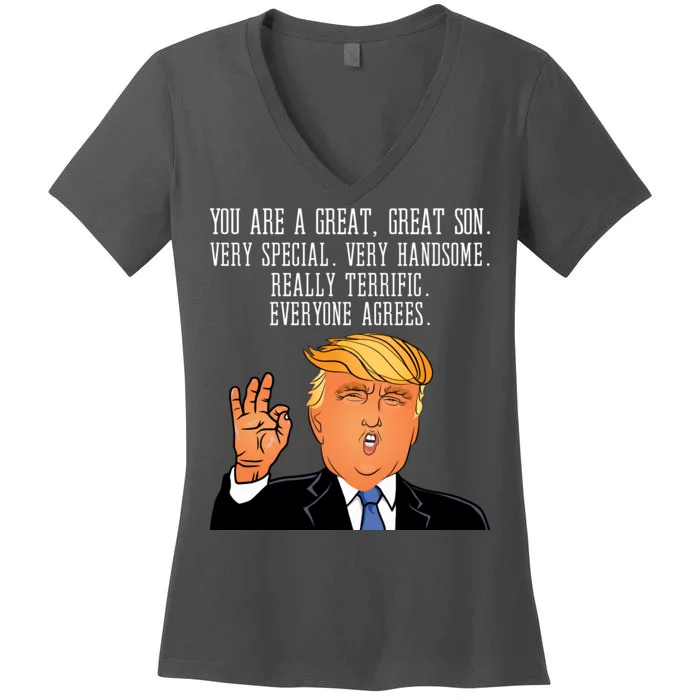 Donald Trump Your A Great Son Women's V-Neck T-Shirt