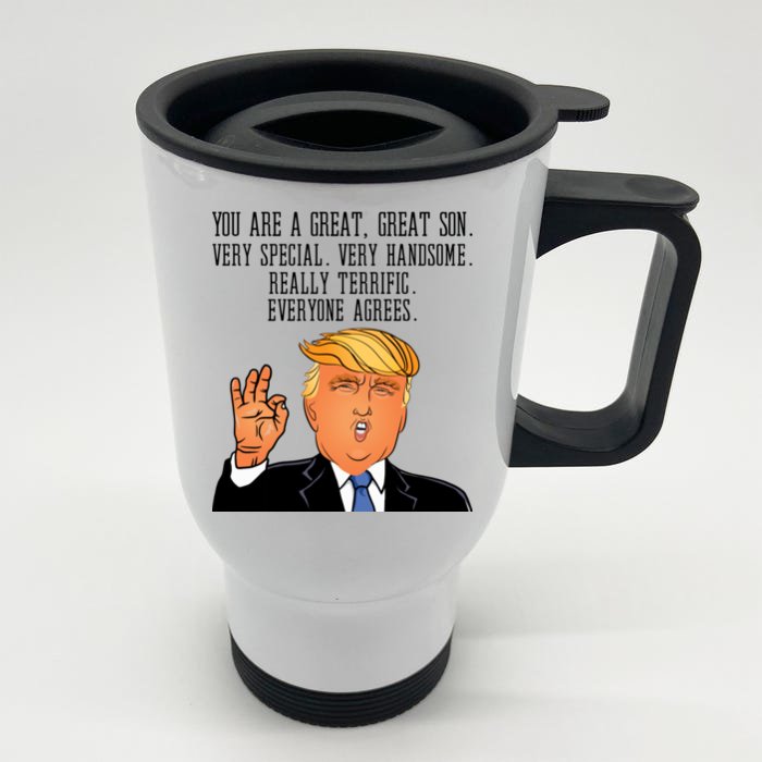 Donald Trump Your A Great Son Front & Back Stainless Steel Travel Mug