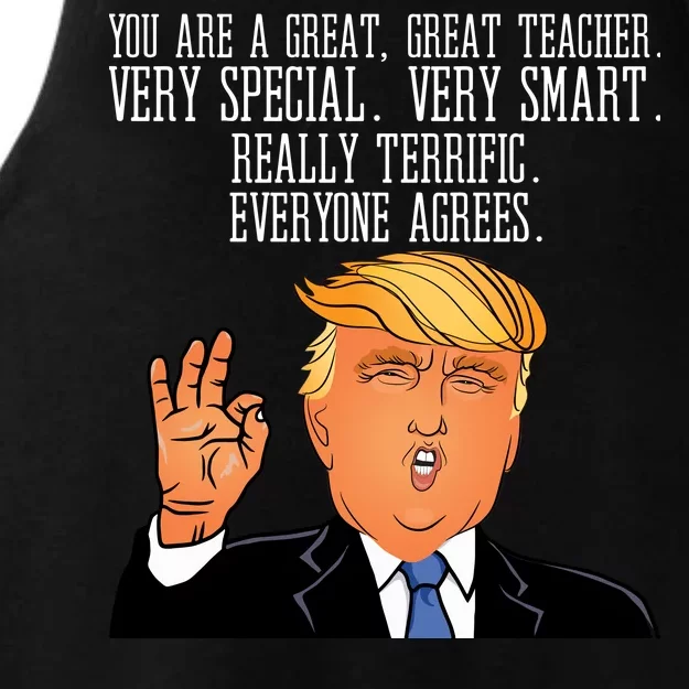 Donald Trump Your A Great Teacher Ladies Tri-Blend Wicking Tank