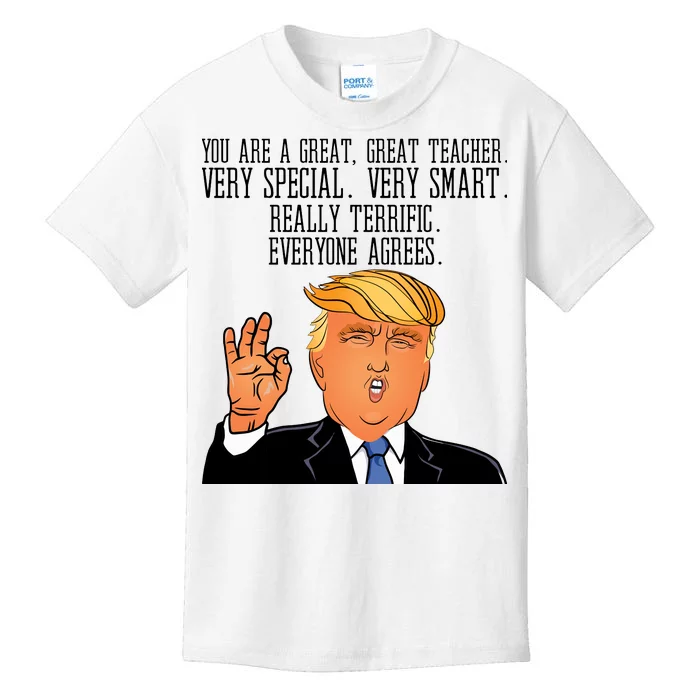 Donald Trump Your A Great Teacher Kids T-Shirt