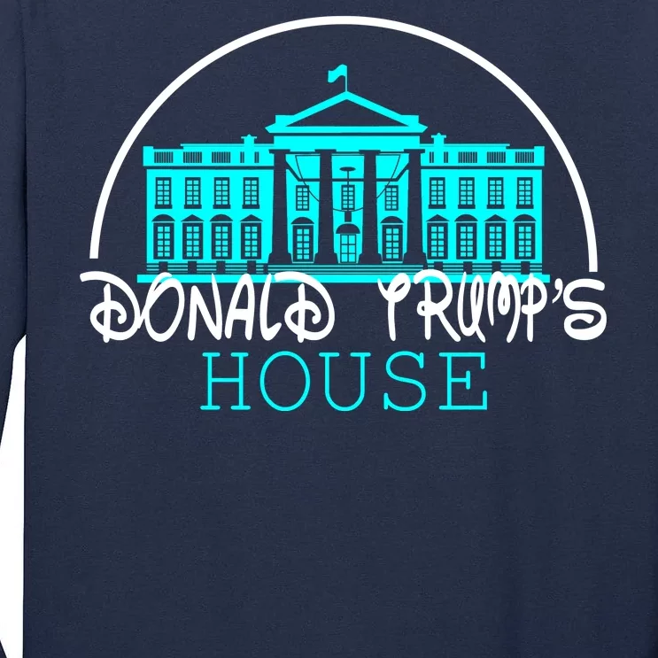 Donald Trump's White House Tall Long Sleeve T-Shirt