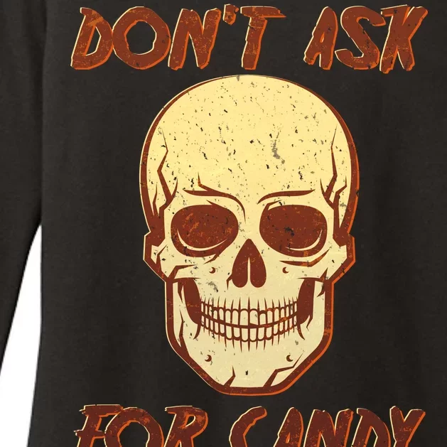 Don't Ask For Candy Womens CVC Long Sleeve Shirt