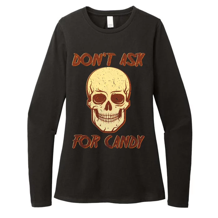 Don't Ask For Candy Womens CVC Long Sleeve Shirt