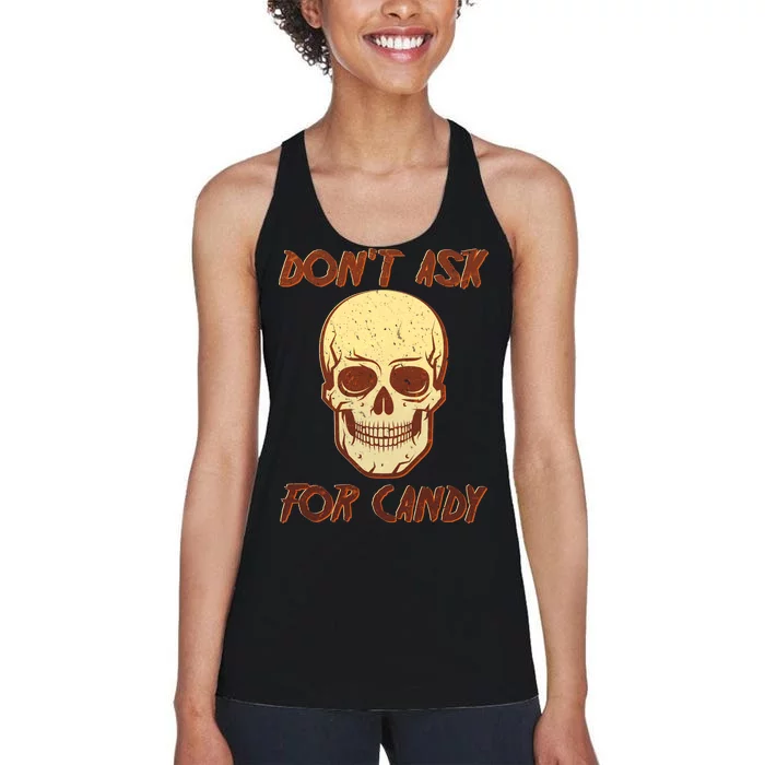 Don't Ask For Candy Women's Racerback Tank