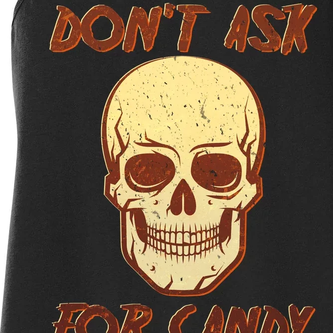 Don't Ask For Candy Women's Racerback Tank