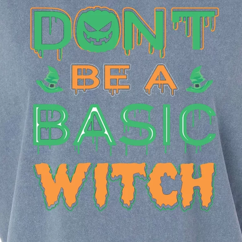 Don't Be A Basic Witch Garment-Dyed Women's Muscle Tee