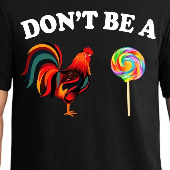 Don't Be A Chicken Lollipop Pajama Set