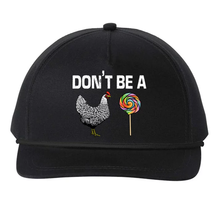 Don't Be A Chicken Sucker Snapback Five-Panel Rope Hat