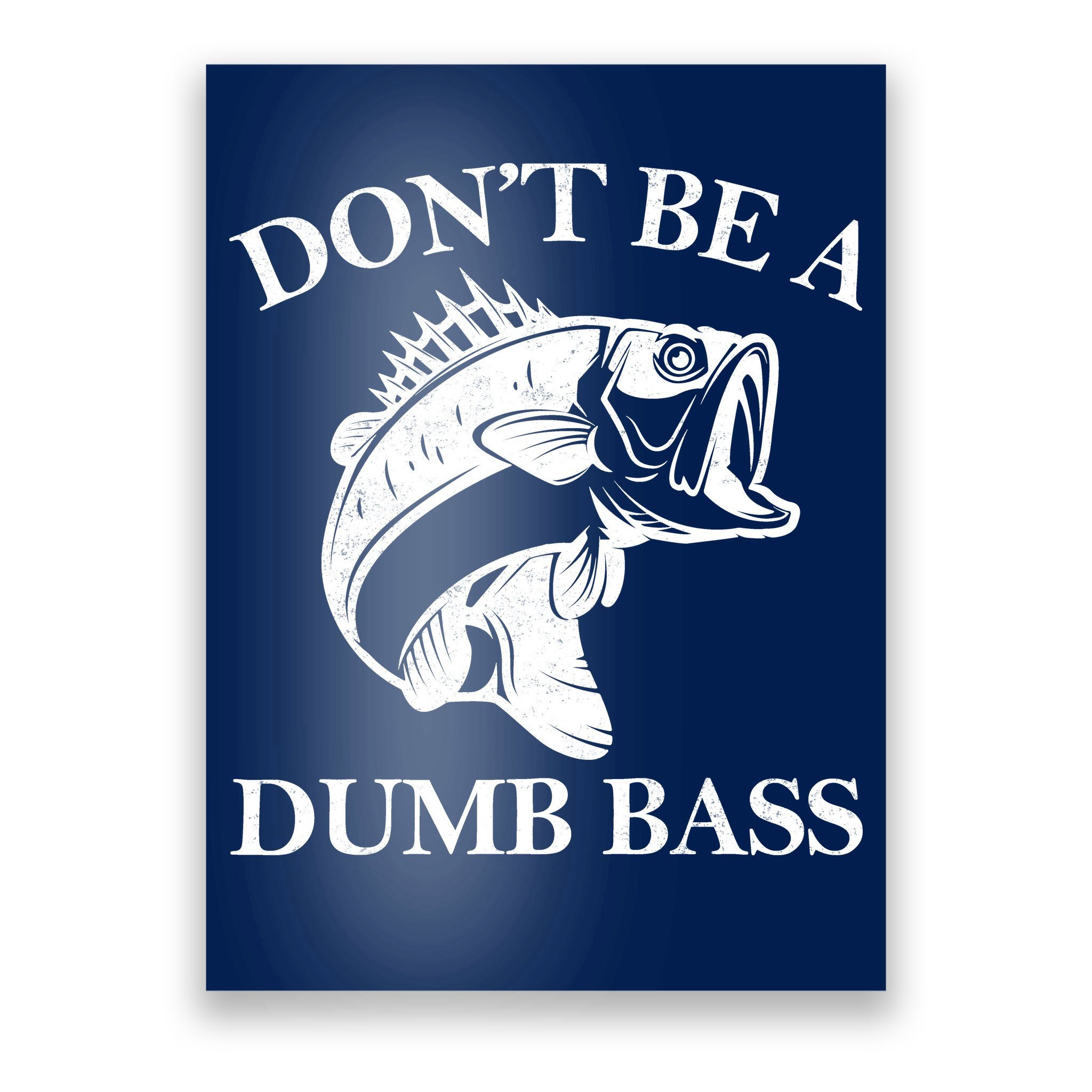 Cartoon Bass Fishing Poster: Don't Exaggerate!