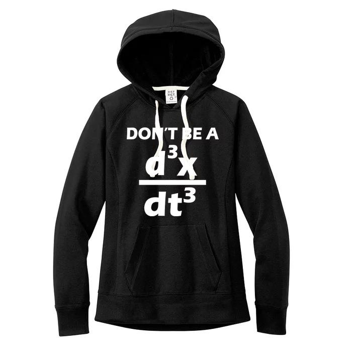 Don't Be A Jerk Mathematics Equation Women's Fleece Hoodie