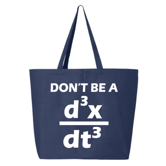 Don't Be A Jerk Mathematics Equation 25L Jumbo Tote