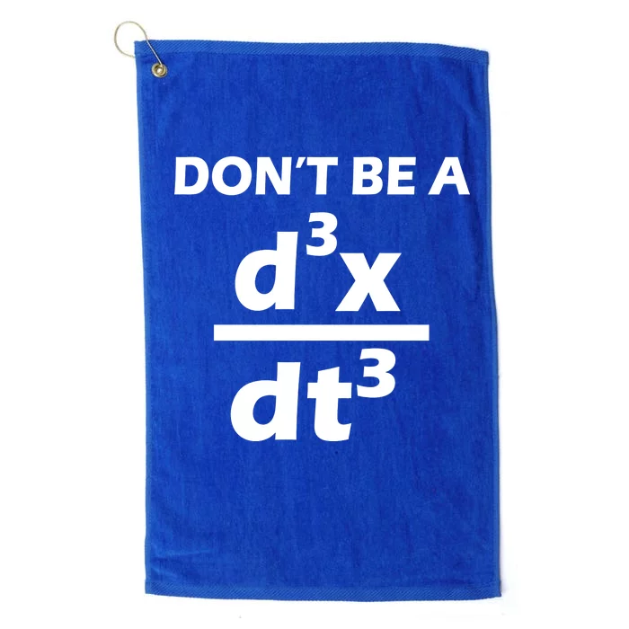 Don't Be A Jerk Mathematics Equation Platinum Collection Golf Towel