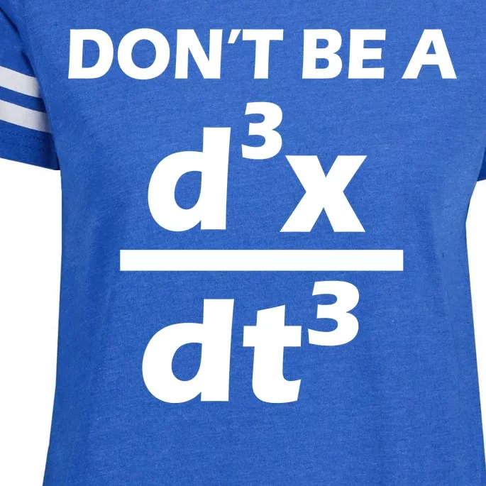 Don't Be A Jerk Mathematics Equation Enza Ladies Jersey Football T-Shirt