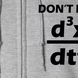 Don't Be A Jerk Mathematics Equation Full Zip Hoodie