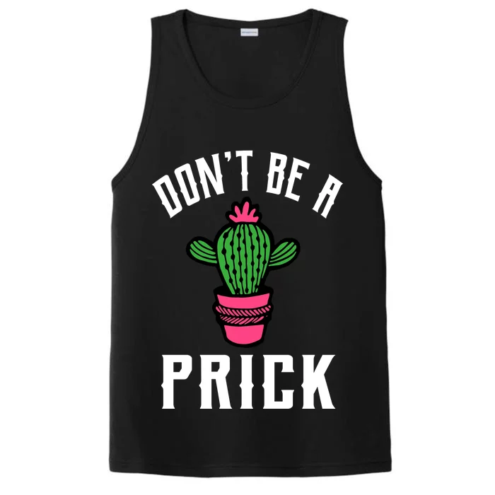 Don't Be A Prick Performance Tank