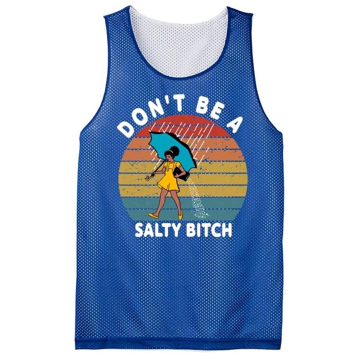 Don't Be A Salty Bitch Funny Bitchy Mesh Reversible Basketball Jersey Tank